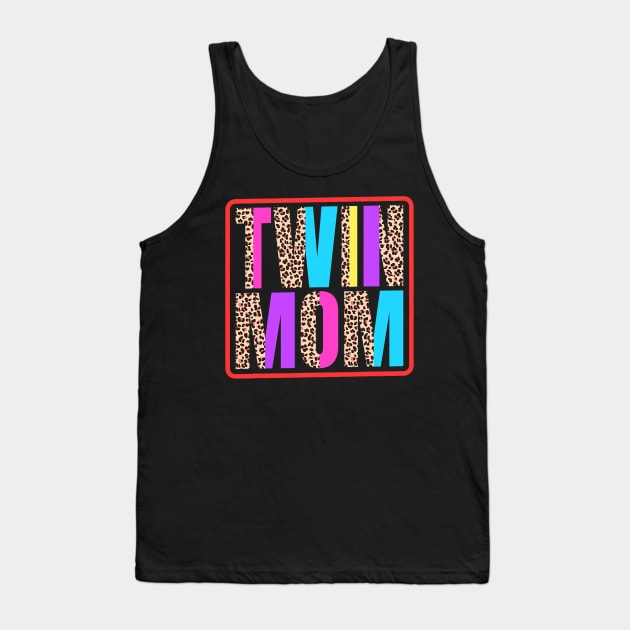 Twin Mom, Mother of Twins Leopard Print and Twins mom Tank Top by tabbythesing960